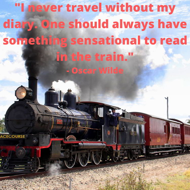 An image of a train with a funny Oscar Wilde travel quote. 