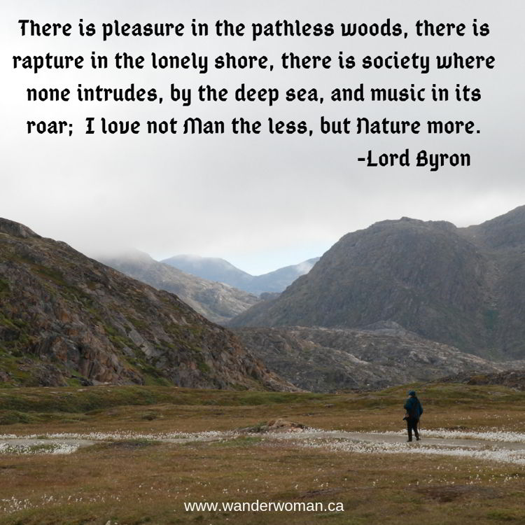 An image of a lonely pathway in Greenland. Meaningful quotes about nature - Lord Byron An image of a lonely pathway in Greenland. Meaningful quotes about nature - Lord Byron